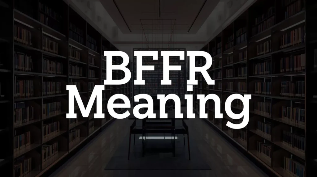BFFR Meaning In Text
