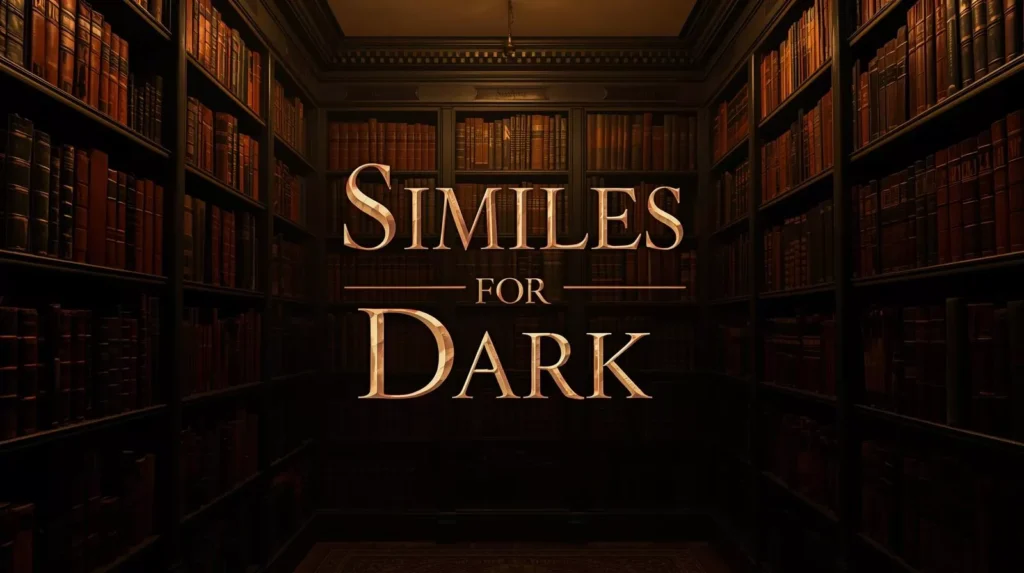 Similes For Dark