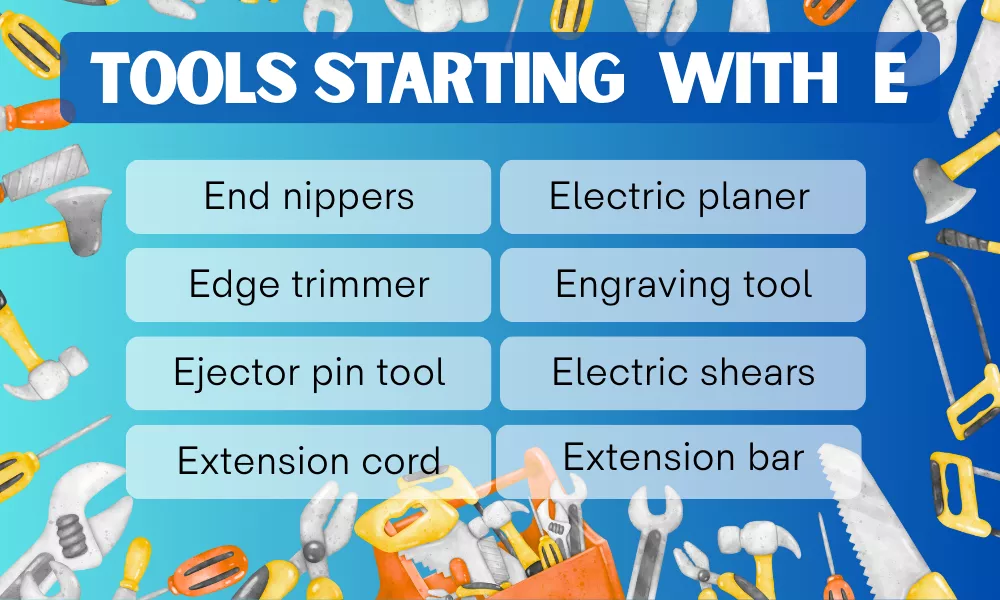 Tools With E