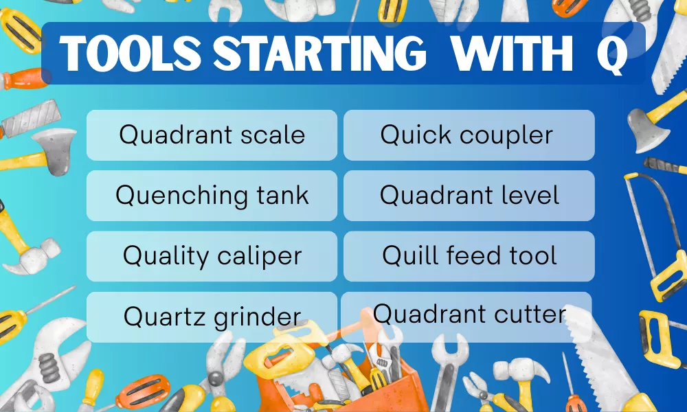 Tools With Q