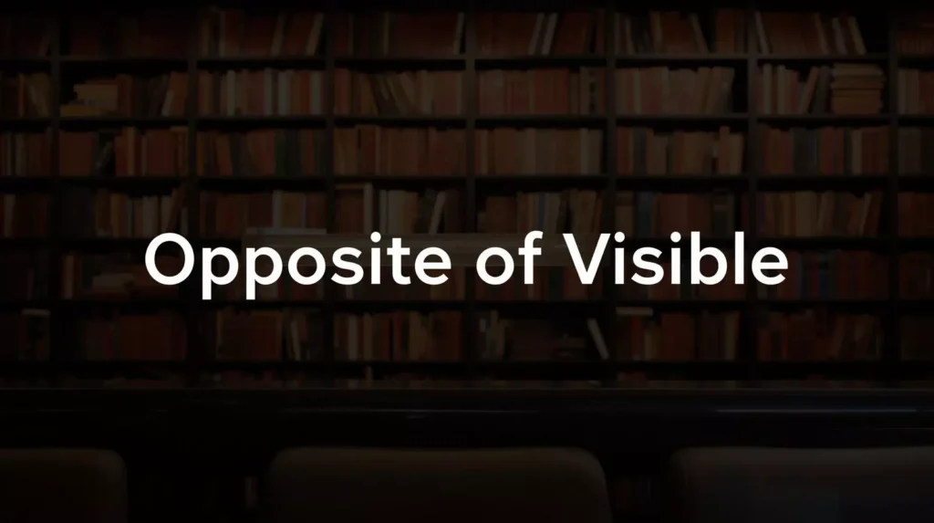 Visible Opposite Word