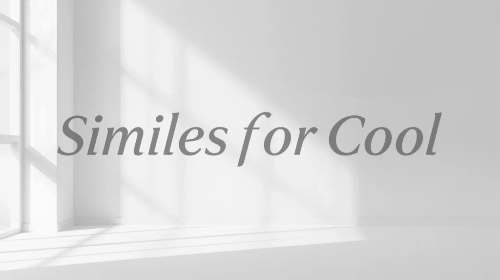 As Cool As Simile As Cool As Simile