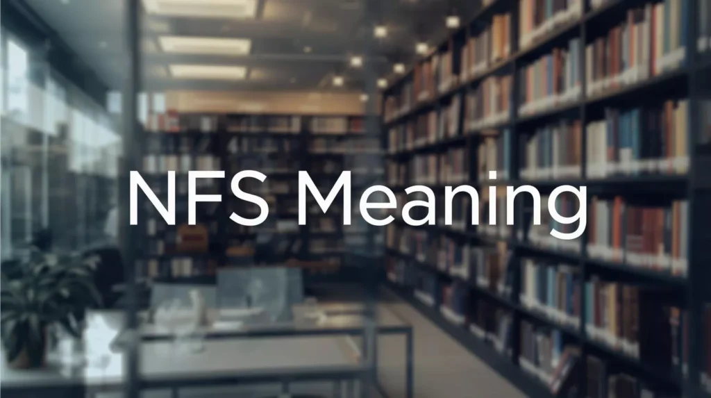 What Does NFS Mean