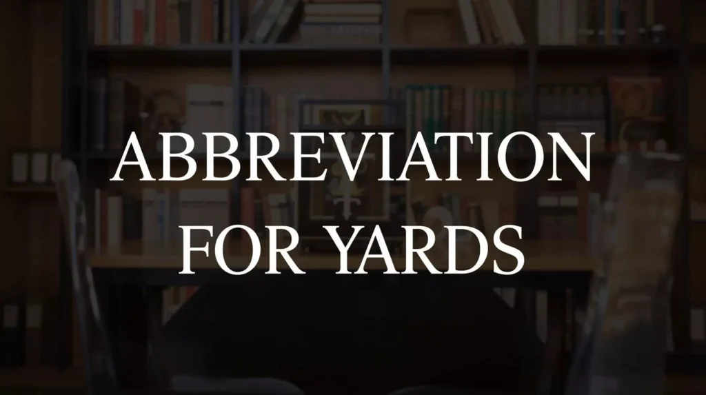 What Is The Abbreviation For Yards