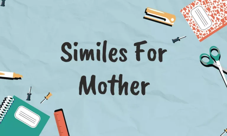 Mother Similes