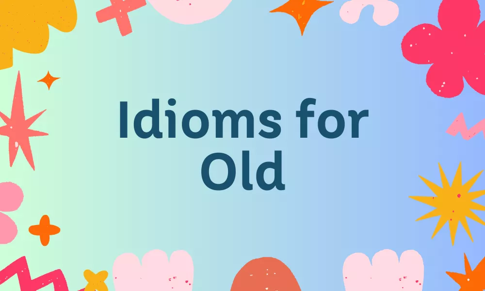 Old Idioms
