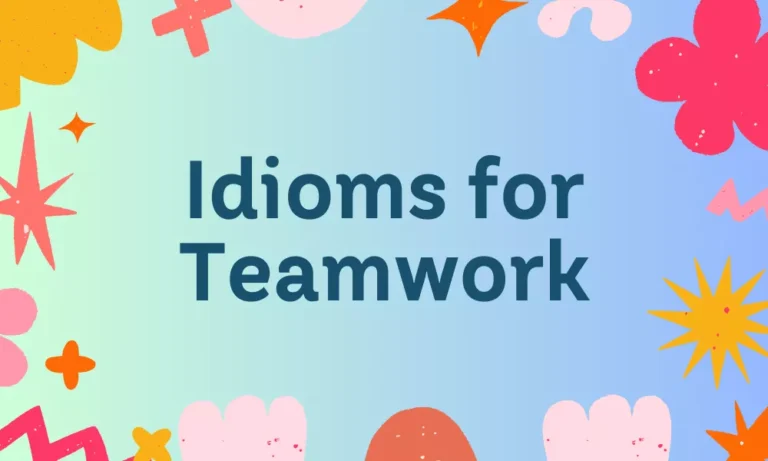 Teamwork Idioms