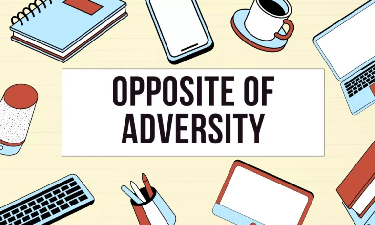Adversity Antonyms