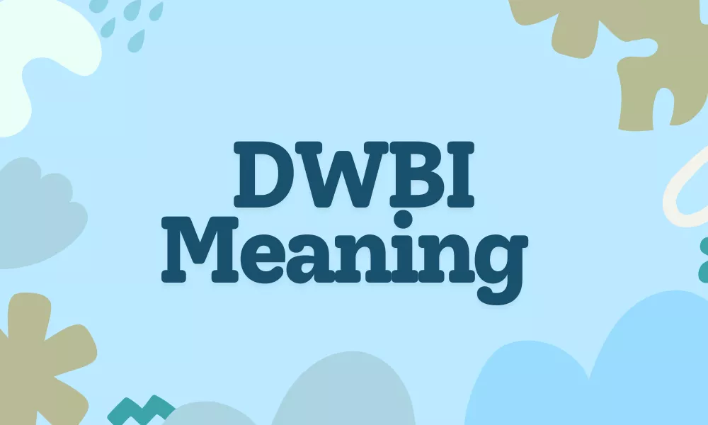 DWBI Meaning