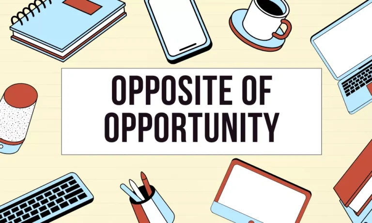 Antonym For Opportunity