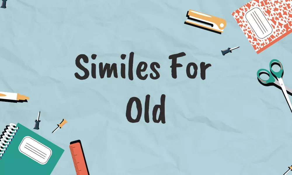 As Old As Simile