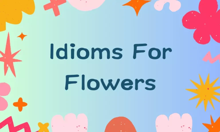 Flower Idioms
