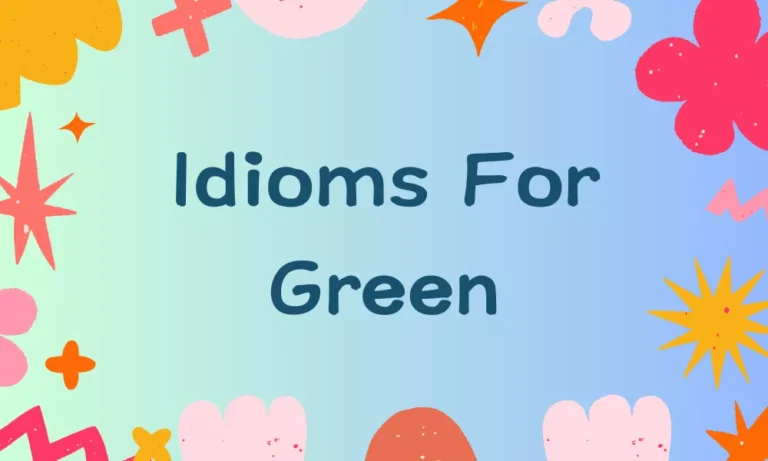 Green Idioms