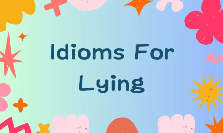 Idioms About Lying