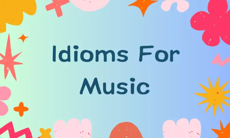 Idioms for Music | Everyday Common Musical Expressions 6 Music Idioms