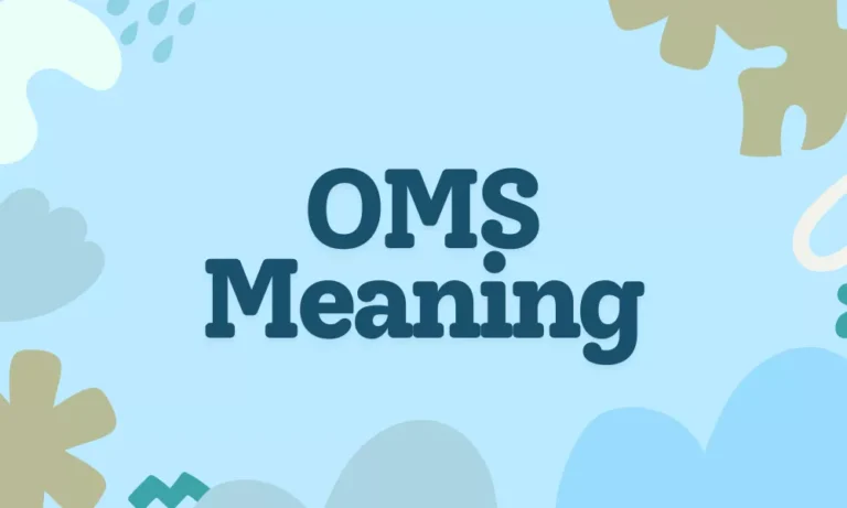 OMS Meaning
