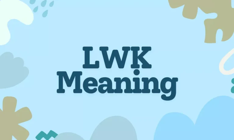 LWK Meaning