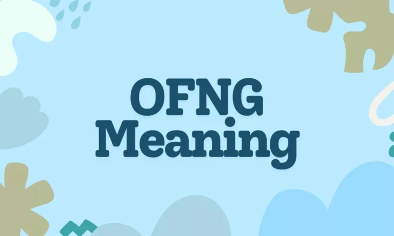 OFNG Meaning