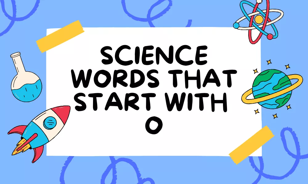Science Words Start With O – List of Scientific Terms & Meanings 1 Science Words With O