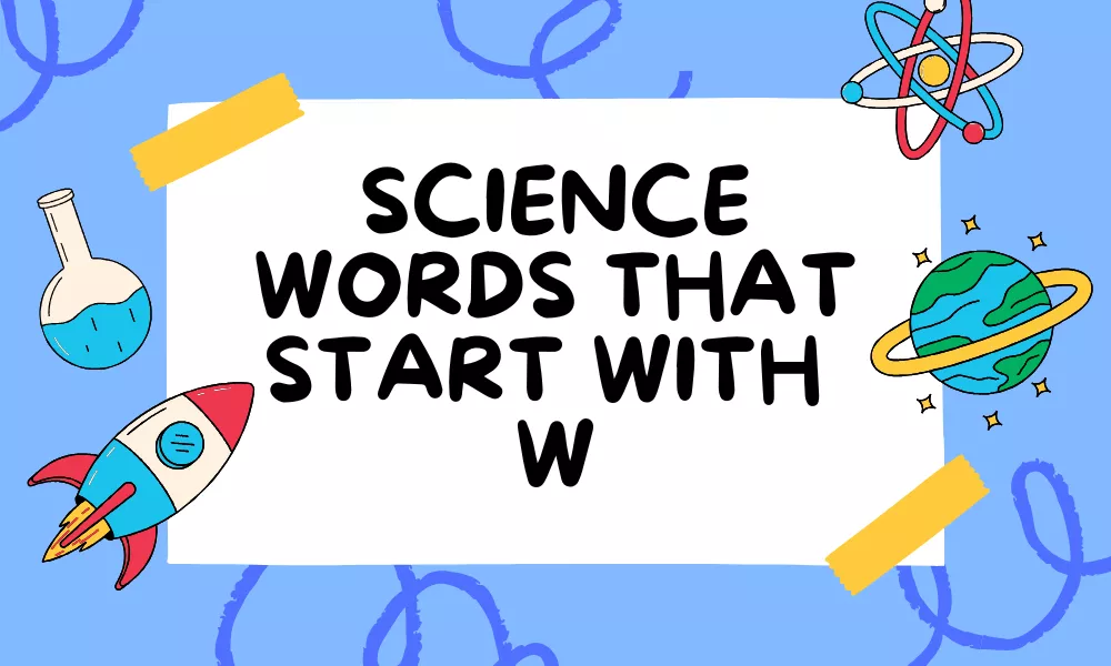 Science Words With W